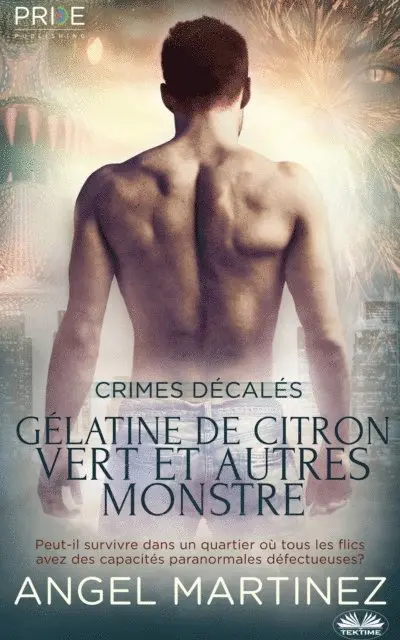 Angel Martinez - Gélatine De Citron Vert Et Autres Monstres, E-bok. Tillgänglighet: Lägg i varukorg