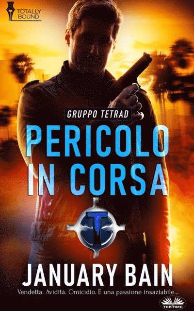 January Bain - Pericolo In Corsa, E-bok