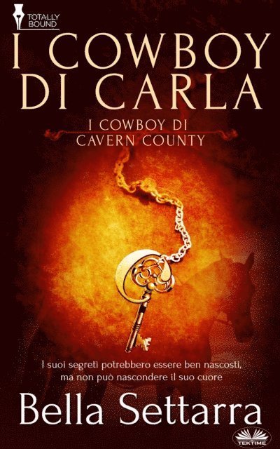 Bella Settarra - I Cowboy Di Carla, E-bok