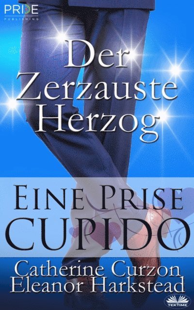 Eleanor Harkstead - Der Zerzauste Herzog, E-bok