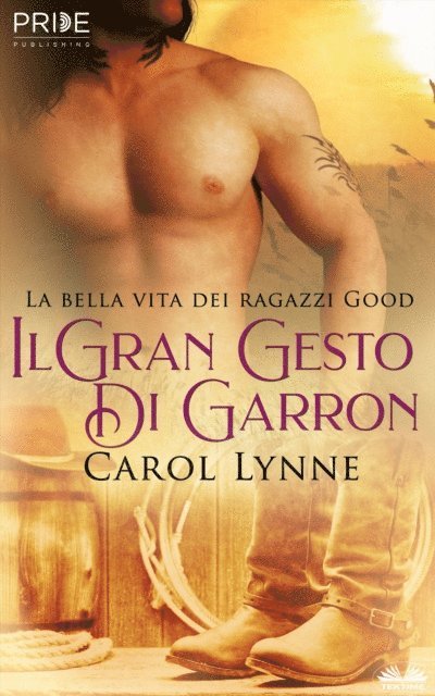 Carol Lynne - Il Gran Gesto Di Garron, E-bok