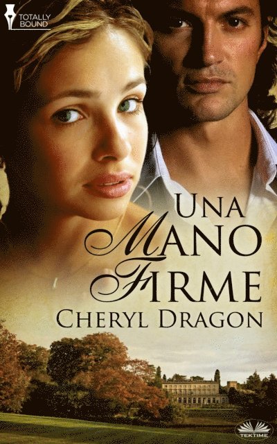 Cheryl Dragon - Una Mano Firme, E-bok