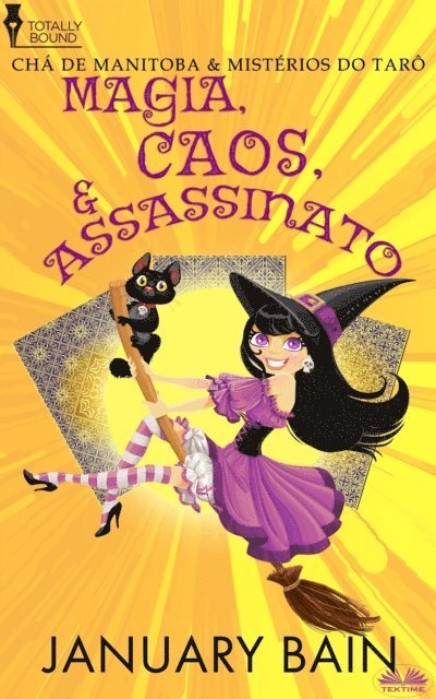 January Bain - Magia, Caos & Assassinato, E-bok