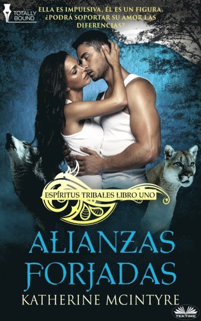 Katherine McIntyre - Alianzas Forjadas, E-bok