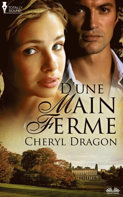 Cheryl Dragon - D'Une Main Ferme, E-bok