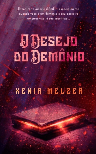 Xenia Melzer - O Desejo do Demonio, E-bok