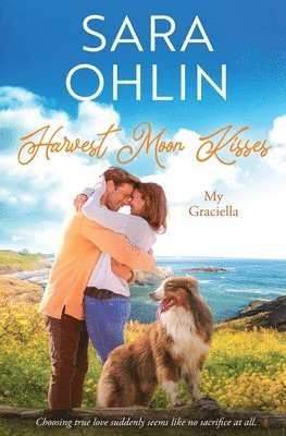 Sara Ohlin - Harvest Moon Kisses, Häftad