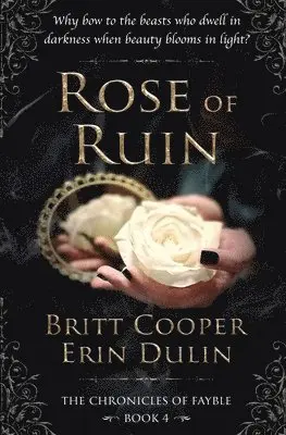 Britt Cooper, Erin Dulin - Rose of Ruin, Häftad. Tillgänglighet: Lägg i varukorg