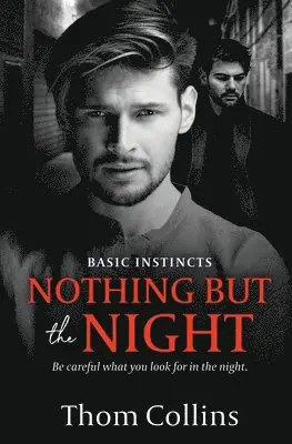 Thom Collins - Nothing But the Night, Häftad. Tillgänglighet: Lägg i varukorg