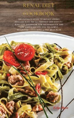 Evelyn Myers - Renal Diet Cookbook, Inbunden. Tillgänglighet: Lägg i varukorg