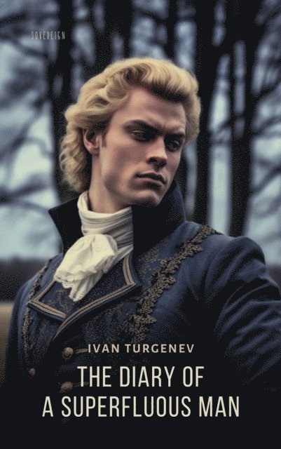 Turgenev,Ivan - Diary of a Superfluous Man, Ljudbok