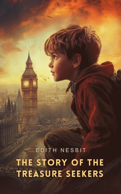 Nesbit,Edith - Story of the Treasure Seekers, Ljudbok