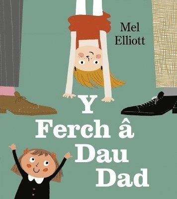 Mel Elliott - Y Ferch a Dau Dad, Häftad. Tillgänglighet: Lägg i varukorg