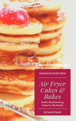 Sarah Daniel - Air Fryer Cakes and Bakes, Häftad. Tillgänglighet: Lägg i varukorg