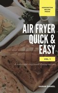 Air Fryer Quick and Easy Vol.1