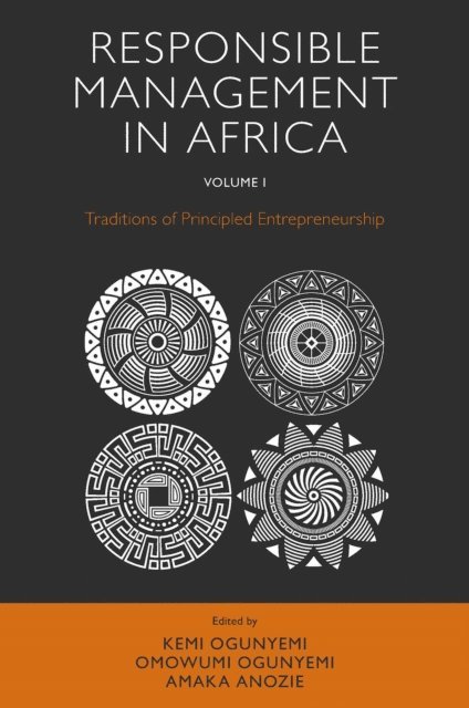 Amaka Anozie, Omowumi Ogunyemi, Kemi Ogunyemi - Responsible Management in Africa, Volume 1, E-bok