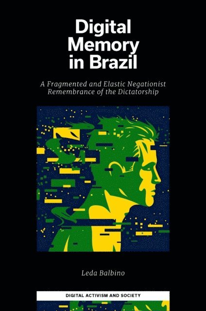 Leda Balbino - Digital Memory in Brazil, E-bok
