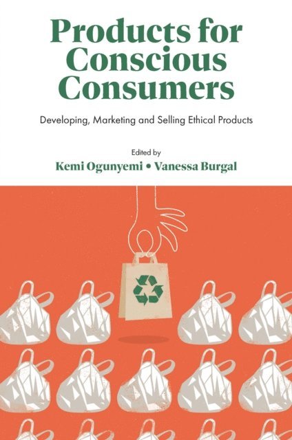 Vanessa Burgal, Kemi Ogunyemi - Products for Conscious Consumers, E-bok