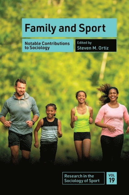 Steven M. Ortiz - Family and Sport, E-bok