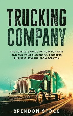 Brendon Stock - Trucking Company, Inbunden. Tillgänglighet: Lägg i varukorg