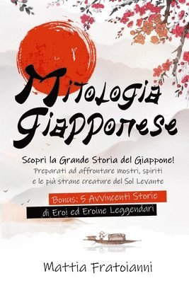 Mattia Fratoianni - Mitologia Giapponese, Häftad