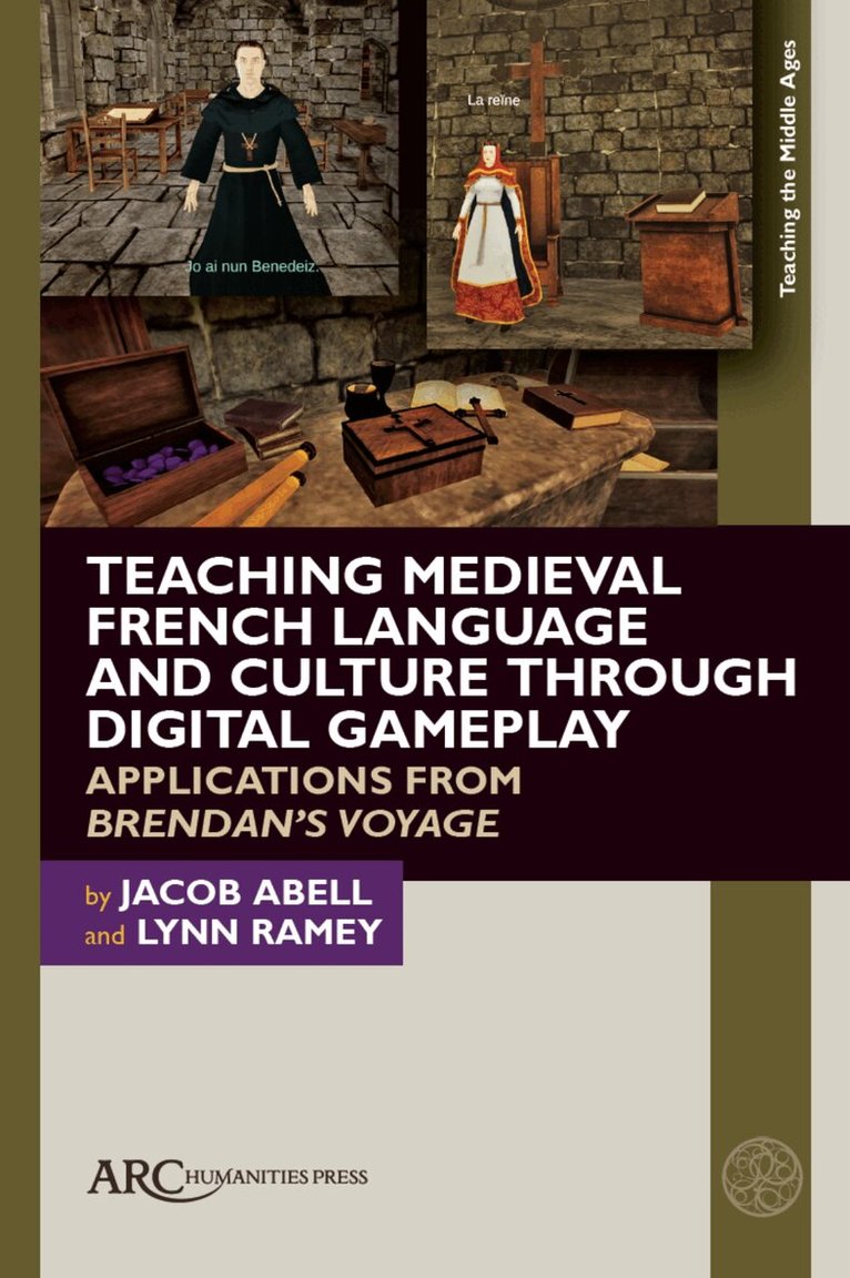 Jacob Abell, Lynn Ramey - Teaching Medieval French Language and Culture through Digital Gameplay, Inbunden. Tillgänglighet: Lägg i varukorg