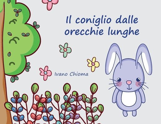 Ivano Chioma - Coniglio dalle Orecchie Lunghe, Häftad. Tillgänglighet: Tillfälligt slut