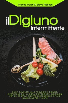 Steve Robson, Franco Pelati - Digiuno Intermittente, Häftad. Tillgänglighet: Lägg i varukorg