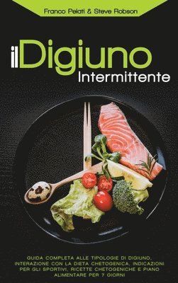 Steve Robson, Franco Pelati - Digiuno Intermittente, Inbunden. Tillgänglighet: Lägg i varukorg