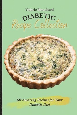 Valerie Blanchard - Diabetic Recipe Collection, Häftad
