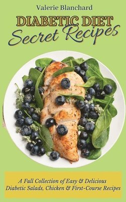 Valerie Blanchard - Diabetic Diet Secret Recipes, Inbunden