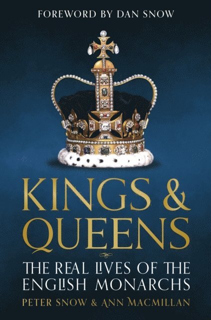 Peter Snow, Ann MacMillan - Kings & Queens, E-bok