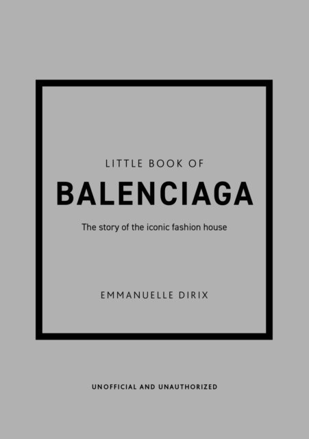 Emmanuelle Dirix - Little Book of Balenciaga, E-bok