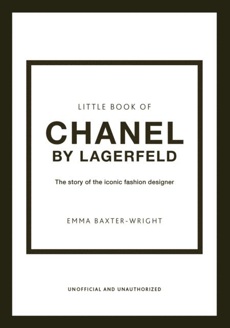 Emma Baxter-Wright - Little Book of Chanel by Lagerfeld, E-bok