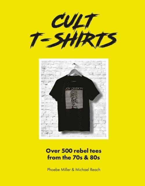Phoebe Miller, Michael Reach - Cult T-Shirts, E-bok