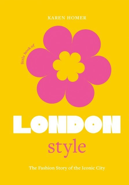 Karen Homer - Little Book of London Style, E-bok