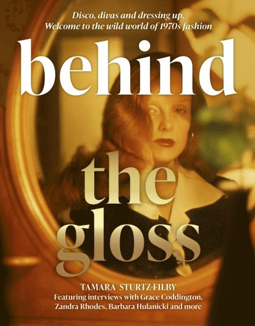 Tamara Sturtz-Filby - Behind the Gloss, E-bok