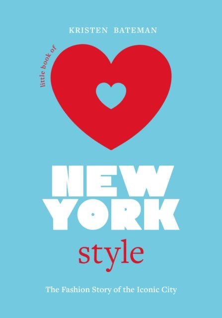 Kristen Bateman - Little Book of New York Style, E-bok