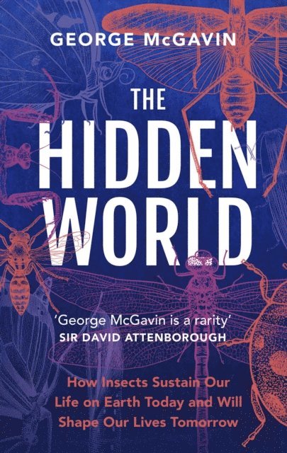 George McGavin - Hidden World, E-bok
