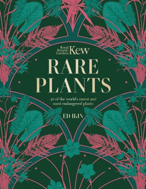 Ed Ikin, Royal Botanic Gardens Kew - Kew - Rare Plants, E-bok