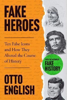 Otto English - Fake Heroes, Inbunden