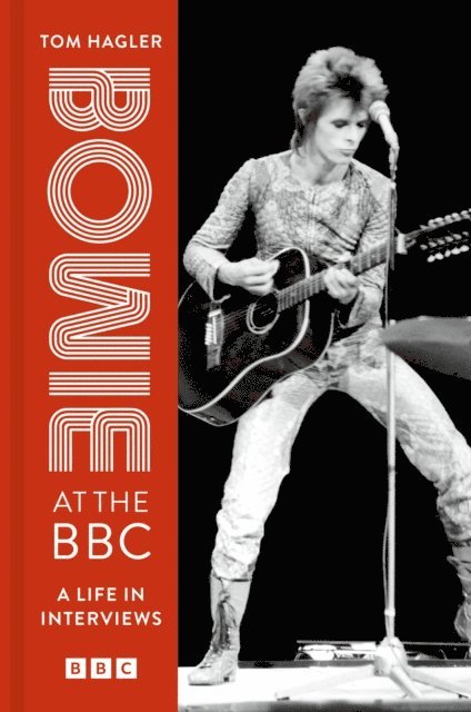 Tom Hagler, David Bowie - Bowie at the BBC, E-bok