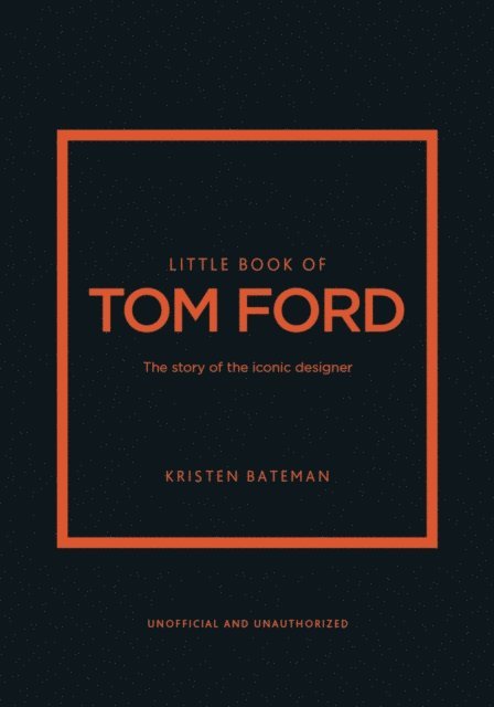 Kristen Bateman - Little Book of Tom Ford, E-bok
