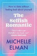 The Selfish Romantic