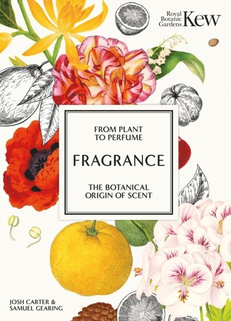 Josh Carter, Royal Botanic Gardens Kew, Samuel Gearing - Kew - Fragrance, E-bok