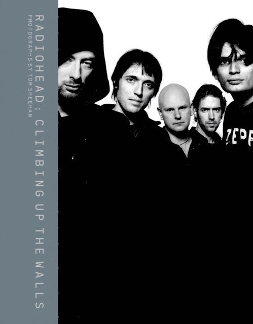 Tom Sheehan - Radiohead: Climbing Up the Walls, E-bok