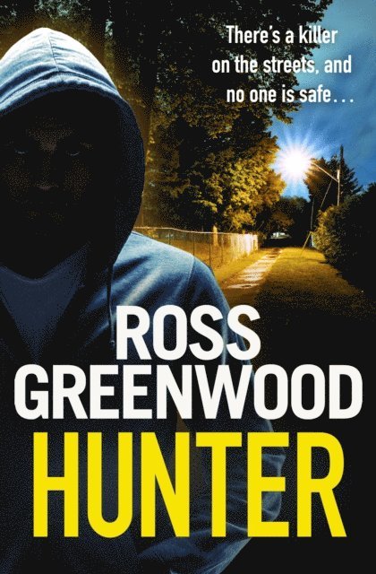 Ross Greenwood - Hunter, E-bok