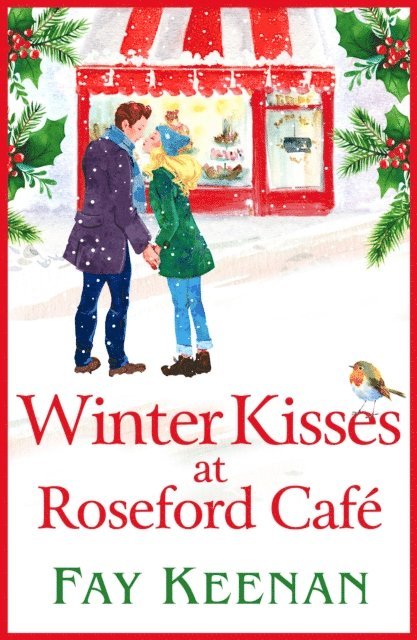 Fay Keenan - Winter Kisses at Roseford Cafe, E-bok