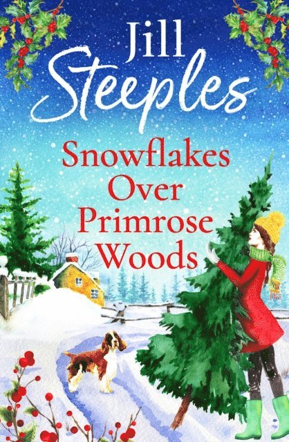 Jill Steeples - Snowflakes Over Primrose Woods, E-bok