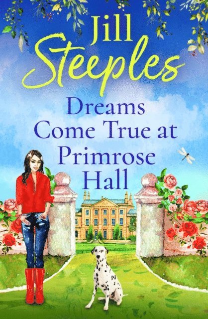 Jill Steeples - Dreams Come True at Primrose Hall, E-bok